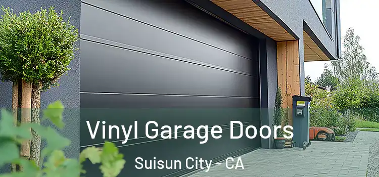  Vinyl Garage Doors Suisun City - CA